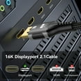 thumbnail image 6 of 16K DP 2.1 8K@120Hz 4K@240Hz 80Gbps HDR Video Audio Displayport Cable Display Port  for Laptop TV Xbox Projector Gaming Monitor, 6 of 17