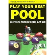 Angle View: Play Your Best Pool: Secrets to Winning Eight Ball & Nine Ball for All Players, Used [Paperback]