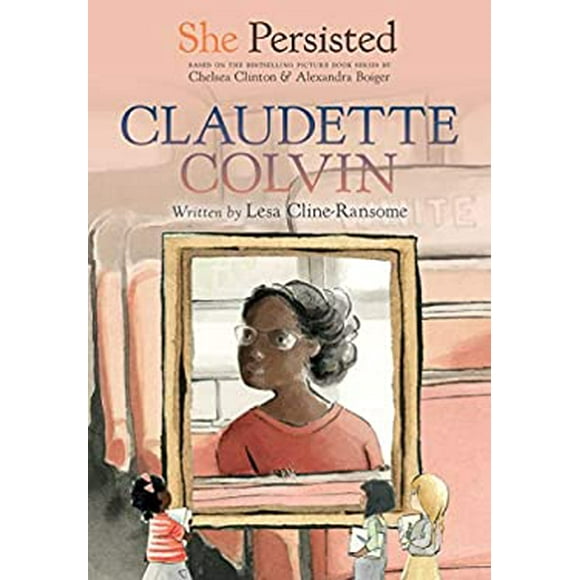 She Persisted: Claudette Colvin 9780593115831 Used / Pre-owned
