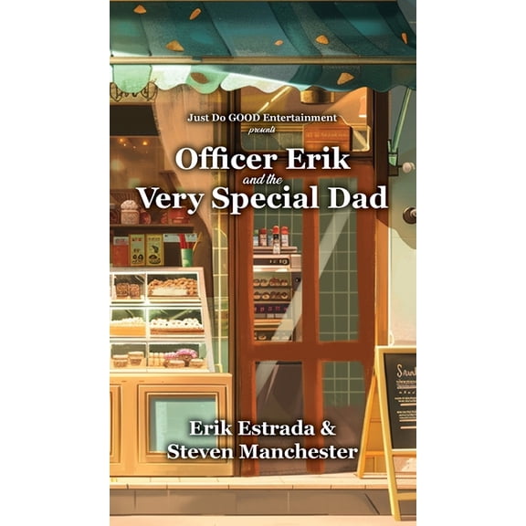Officer Erik and the Very Special Dad, (Hardcover)
