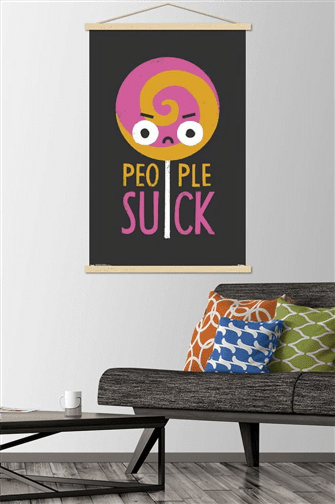 DaVid Olenick - People Suck Wall Poster with Wooden Magnetic Frame, 22.375" x 34"