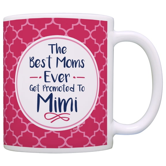ThisWear Mimi Gifts Mimi the Best Moms Get Promoted to Mimi Grandma 11 ounce Coffee Mug Mimi Coffee Cup Mimi 11 ounce Coffee Mug Pink