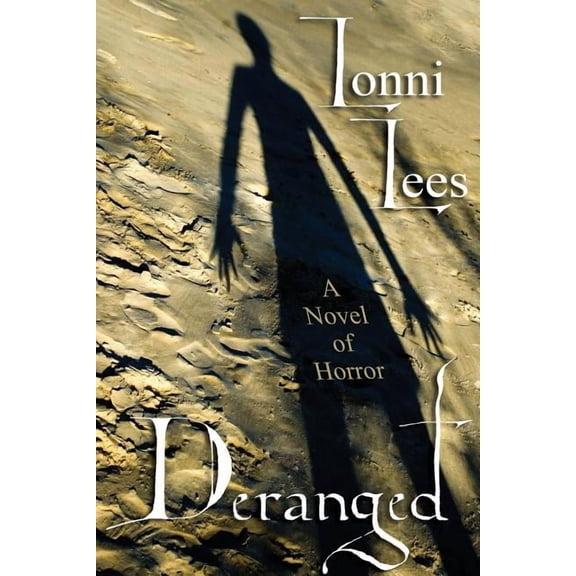 Deranged: A Novel of Horror, (Paperback)