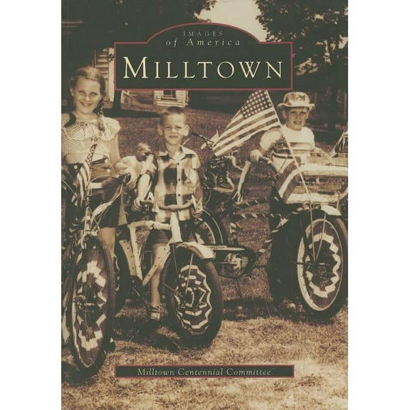 Images of America: Milltown (Paperback)