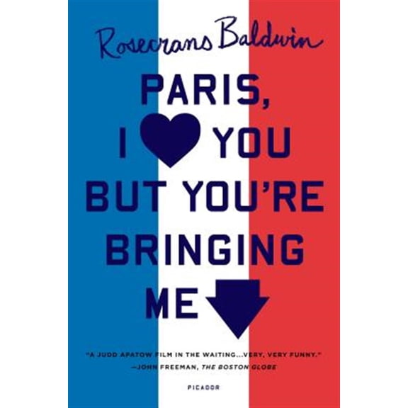 Pre-Owned Paris, I Love You but You're Bringing Me Down (Paperback)