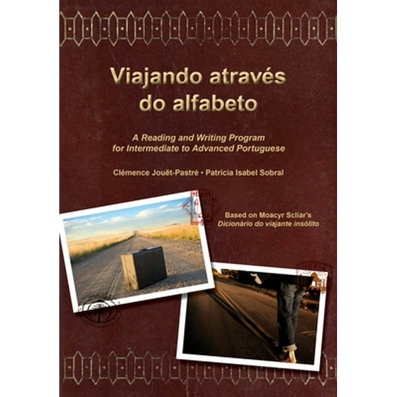 Pre-Owned Viajando através do alfabeto: A Reading and Writing Program for Interm. Portuguese (Portuguese Edition) (Paperback) 1585103446 9781585103447
