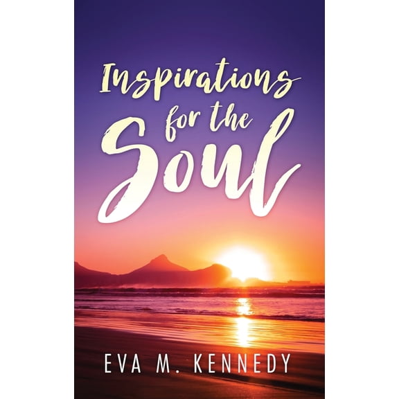 Inspirations for the Soul, (Hardcover)
