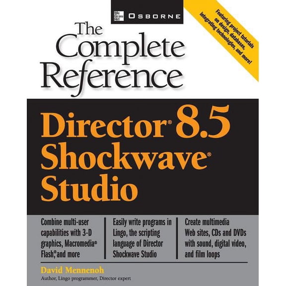 Complete Reference Macromedia Director 8.5: The Complete Reference, (Paperback)