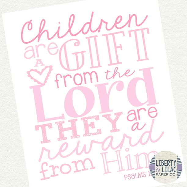 Baby Girl Nursery Art Children are a Gift from the Lord Christian Art