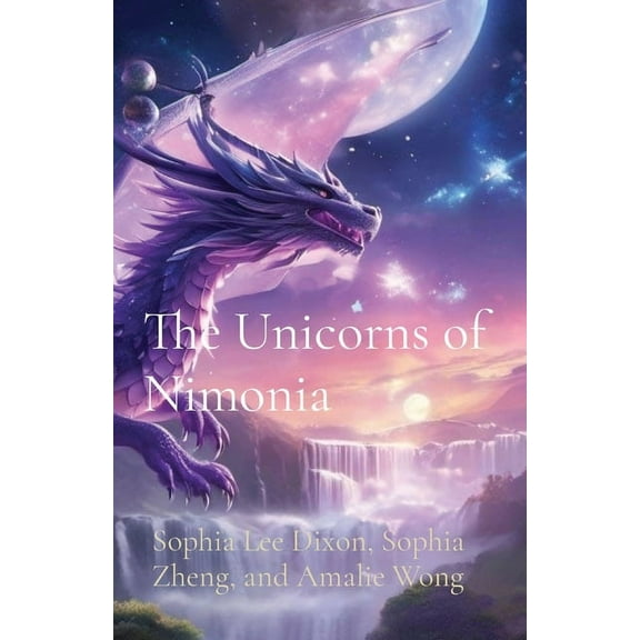 The Unicorns of Nimonia, (Paperback)
