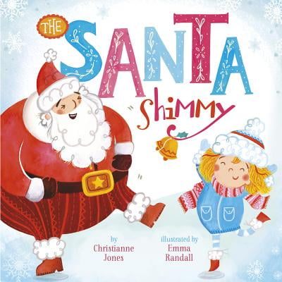 Pre-Owned The Santa Shimmy (Board book) 147956494X 9781479564941