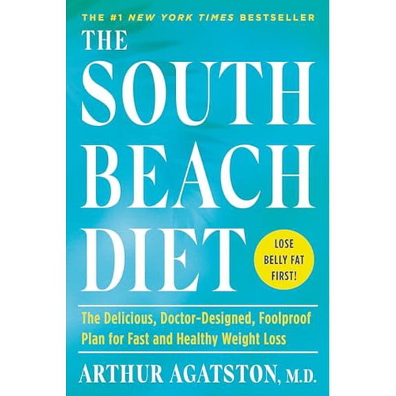 Pre-Owned The South Beach Diet: The Delicious, Doctor-Designed, Foolproof Plan for Fast and Healthy Weight Loss Paperback