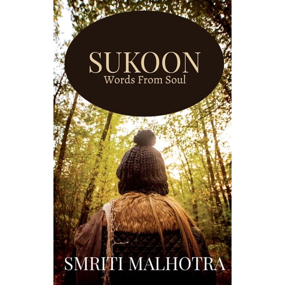 Sukoon: (Words from Soul), (Paperback)