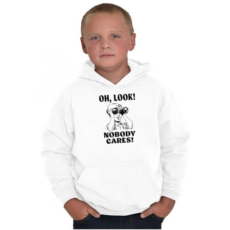 Funny Nobody Cares Binoculars Joke Youth Hoodie Boy Girl Teen Brisco Brands S