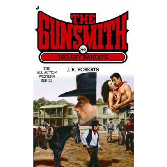 Pre-Owned The Gunsmith #268: Big-Sky Bandits (Gunsmith, The) (Unknown) 0515137170 9780515137170
