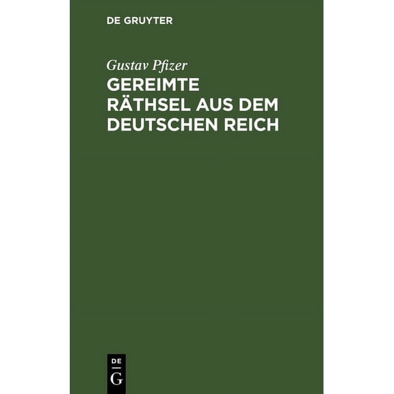 Gereimte Räthsel aus dem Deutschen Reich, (Hardcover)