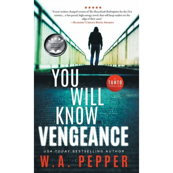 Tanto Thriller You Will Know Vengeance: A Tanto Thriller, Book 1, (Hardcover)