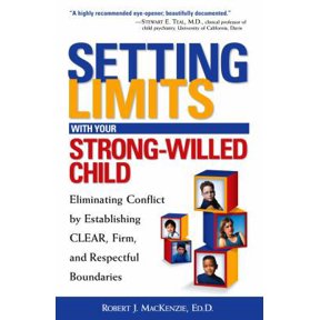 Pre-Owned Setting Limits with Your Strong-Willed Child : Eliminating Conflict by Establishing Clear, Firm, and Respectful Boundaries (Paperback) 0761521364 9780761521365