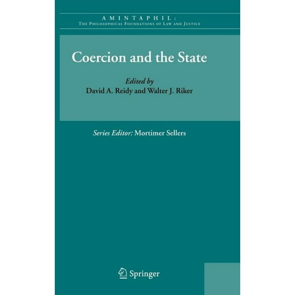 Amintaphil: The Philosophical Foundation Coercion and the State, Book 2, (Hardcover)