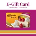 thumbnail image 2 of The Cheesecake Factory® eGift Card [Email Delivery], 2 of 5