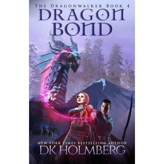 Dragonwalker: Dragon Bond (Paperback)