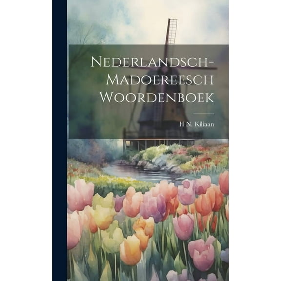 Nederlandsch-Madoereesch Woordenboek (Hardcover)