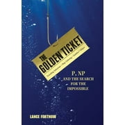 Angle View: The Golden Ticket: P, Np, and the Search for the Impossible [Hardcover - Used]