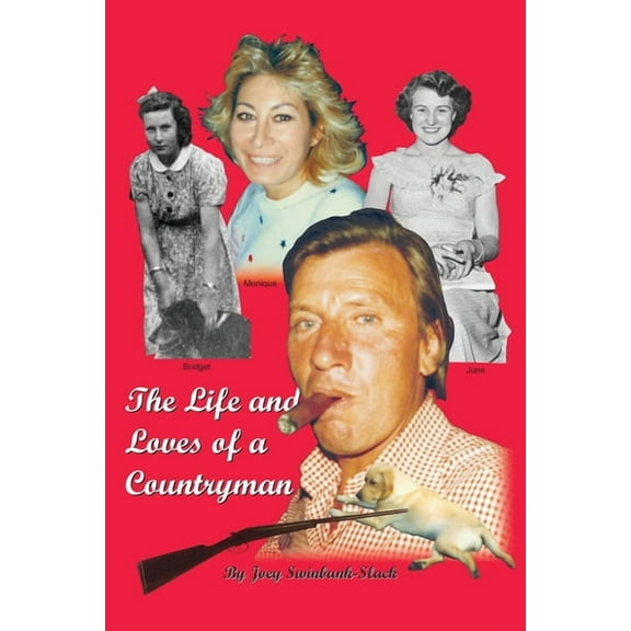 The Life and Loves of a Countryman, (Paperback)