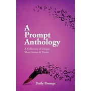 A Prompt Anthology (Paperback)