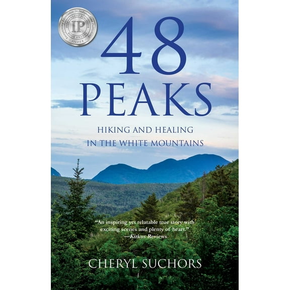 48 Peaks: Hiking and Healing in the White Mountains, (Paperback)