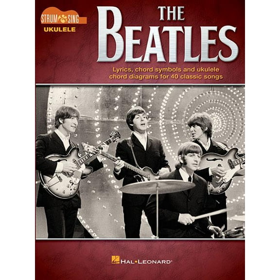 The Beatles - Strum & Sing Ukulele (Paperback) by Beatles (Composer), Hal Leonard Publishing Corporation