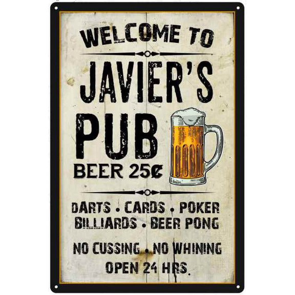 JAVIER'S Pub Sign Vintage Man Cave Bar 8 x 12 High Gloss Metal 208120028240