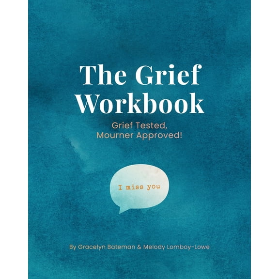 The Grief Workbook, (Paperback)