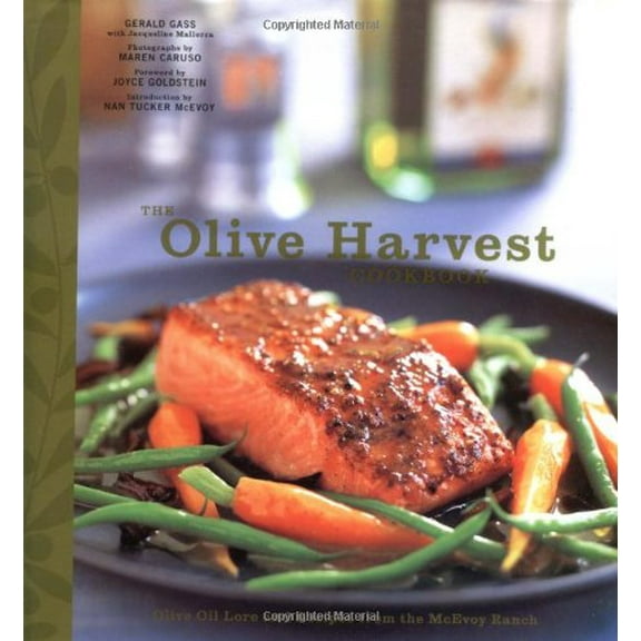 Pre-Owned The Olive Harvest Cookbook: Olive Oil Lore and Recipes from McEvoy Ranch Paperback