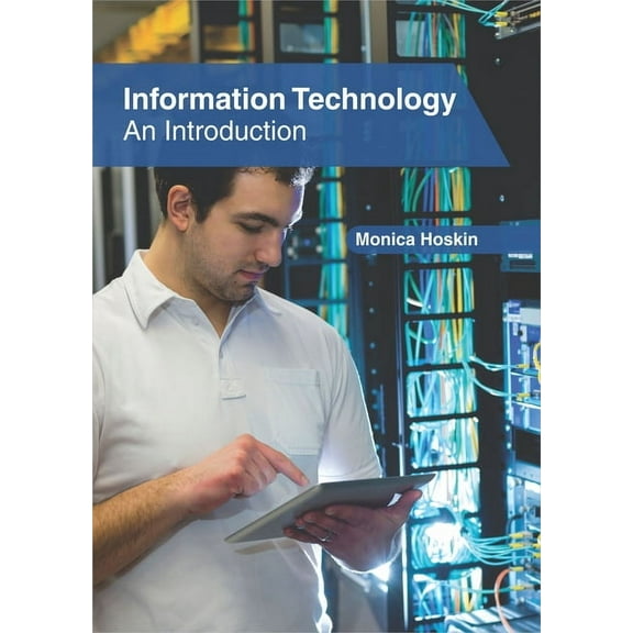 Information Technology: An Introduction, (Hardcover)