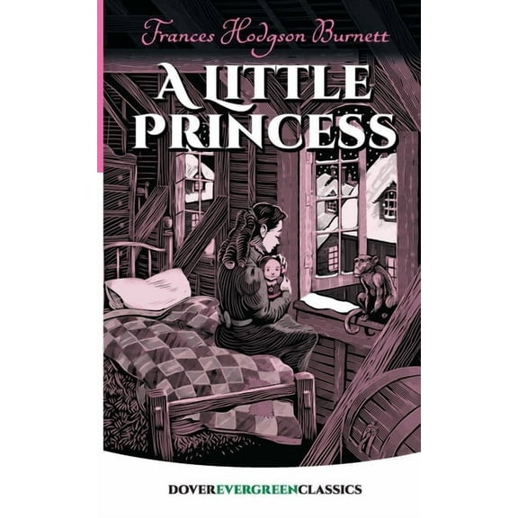 Dover Children's Evergreen Classics A Little Princess, (Paperback)