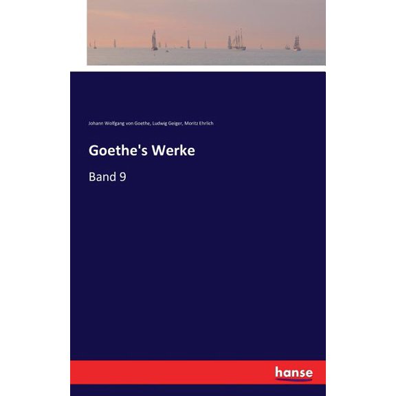 Goethe's Werke: Band 9, (Paperback)