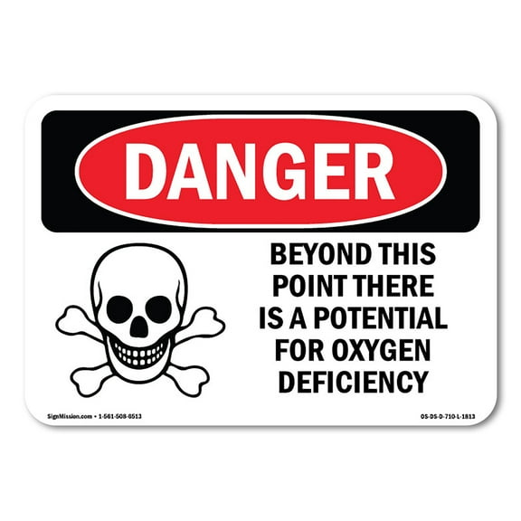 SignMission OS-DS-D-710-L-1813 OSHA Danger Sign - Oxygen Deficiency Beyond This Point