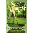 thumbnail image 1 of Pre-Owned Spadework (Paperback) 0060932627 9780060932626, 1 of 1