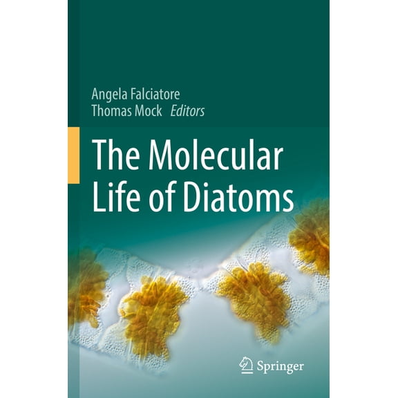The Molecular Life of Diatoms, (Paperback)