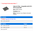 thumbnail image 2 of Cabin Air Filter - Compatible with 2010 - 2018 Lincoln MKT 2011 2012 2013 2014 2015 2016 2017, 2 of 2