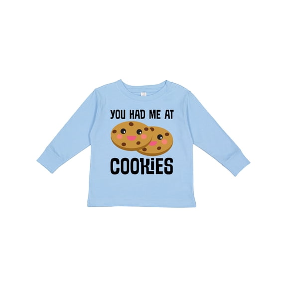 Inktastic You Had Me at Cookies Boys or Girls Long Sleeve Toddler T-Shirt