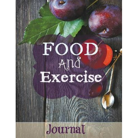 Food and Exercise Journal : Jumbo Size-(More Room to Write) Purple Plum