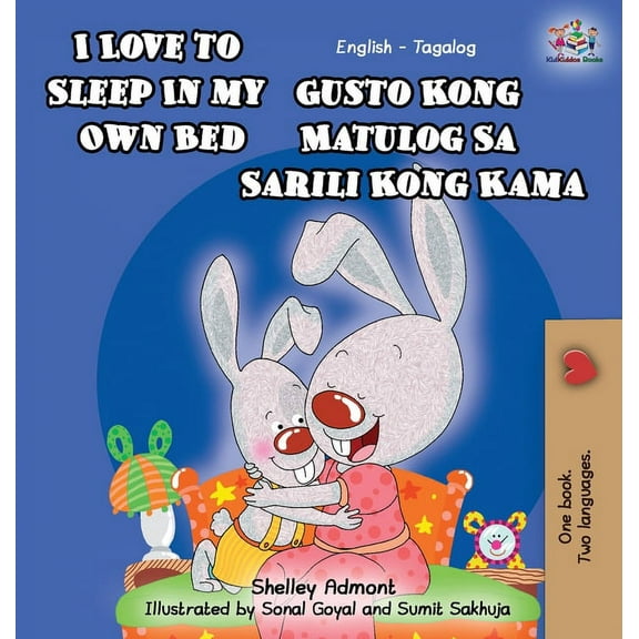 English Tagalog Bilingual I Love to Sleep in My Own Bed: English Tagalog Bilingual Edition, (Hardcover)