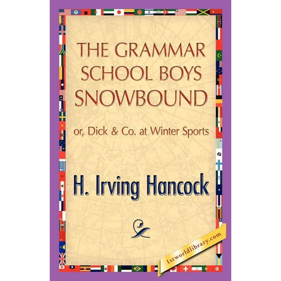 The Grammar School Boys Snowbound (Paperback)
