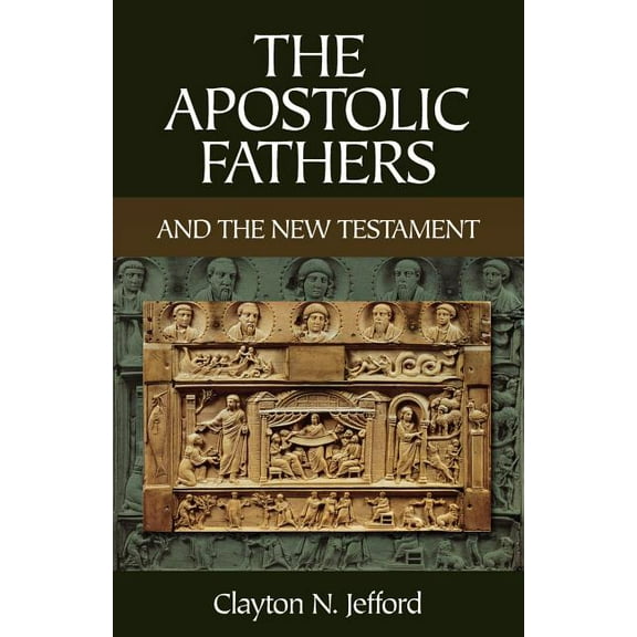 The Apostolic Fathers and the New Testament (Paperback)