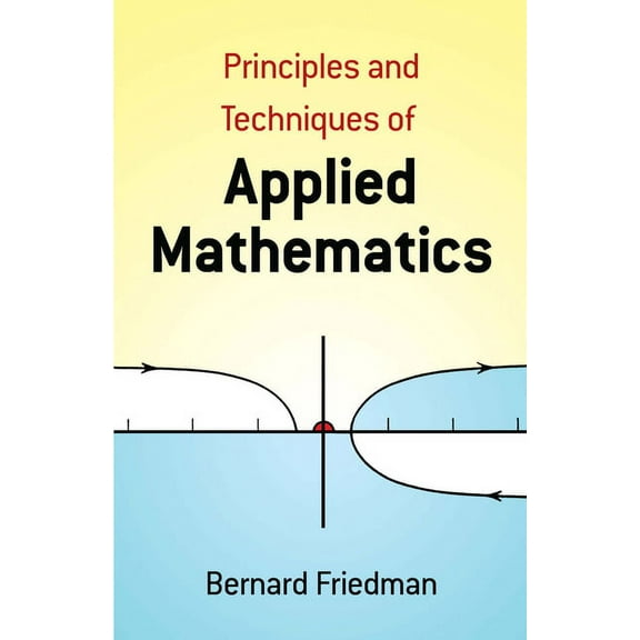 Dover Books on Mathematics: Principles and Techniques of Applied Mathematics (Paperback)