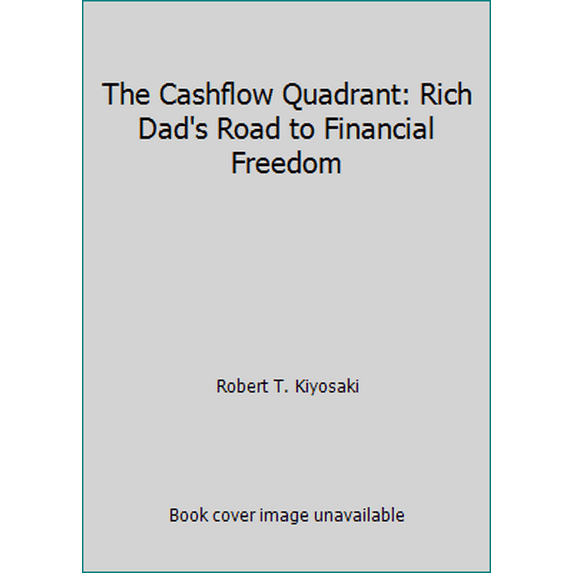 Pre-Owned The Cashflow Quadrant: Rich Dad's Road to Financial Freedom (Paperback) 7506246759 9787506246750