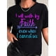 thumbnail image 1 of Inspiring Women's Tee – "I WILL WALK BY MY FAITH" Letter Print, Vintage for Effortless Summer Fashion, 1 of 6