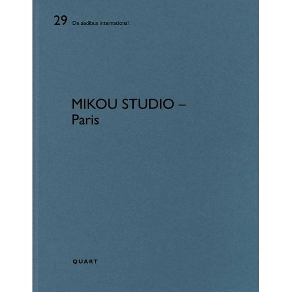 De Aedibus International Mikou Studio - Paris: de Aedibus International 29, (Paperback)